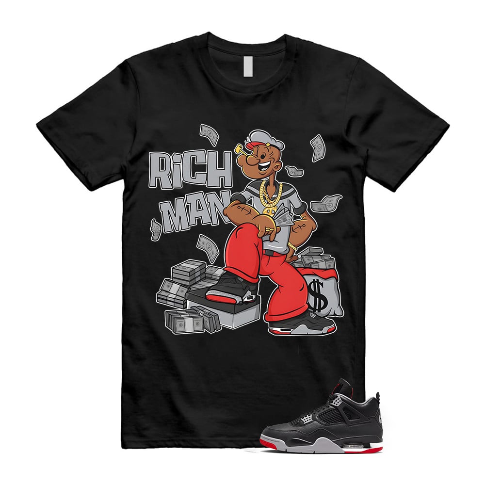 Rich Man Sailor Shirt To Match Retro Air Jordan 4 BRED Reimagined T-Shirt, Sneaker Match Tees