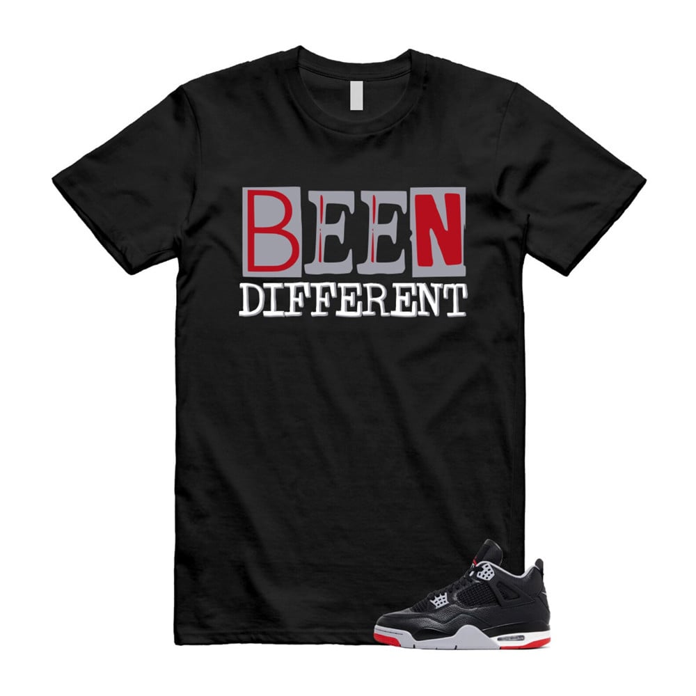 Been Different Shirt To Match Retro Air Jordan 4 BRED Reimagined T-Shirt, Sneaker Match Tees