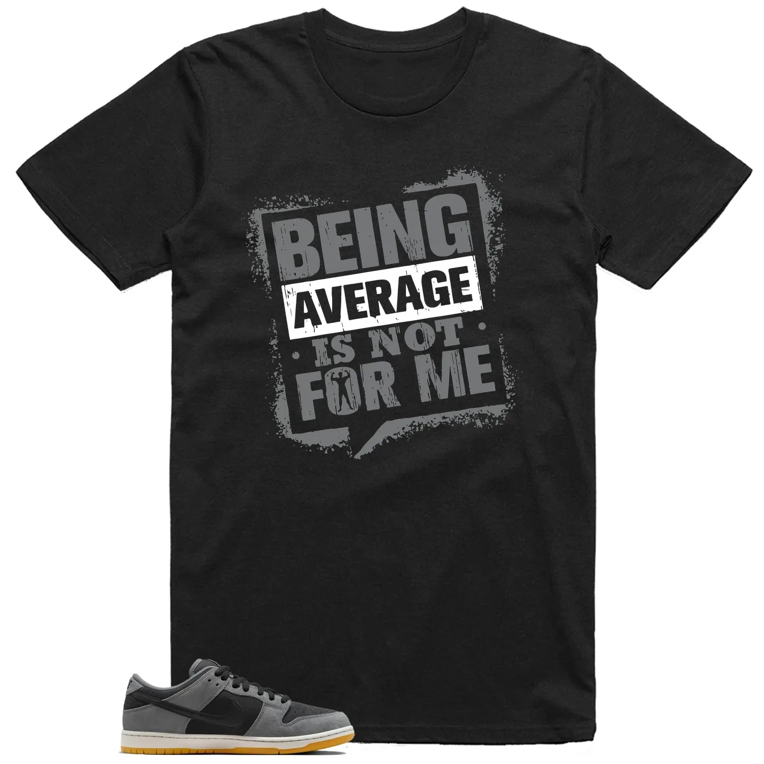 Average Not Me Shirt To Match SB Dunk Low Dark Smoke Grey T-Shirt, Sneaker Match Tees