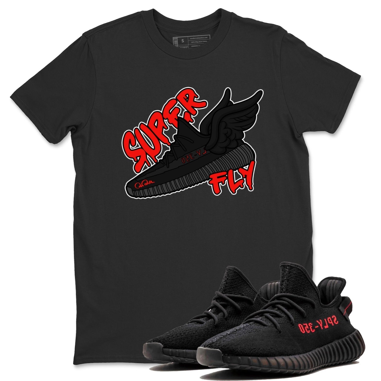 Super Fly Unisex Crew Neck Sneaker Matching Tee Shirt To Match Yeezys 350 Bred T-Shirt, Sneaker Match Tee