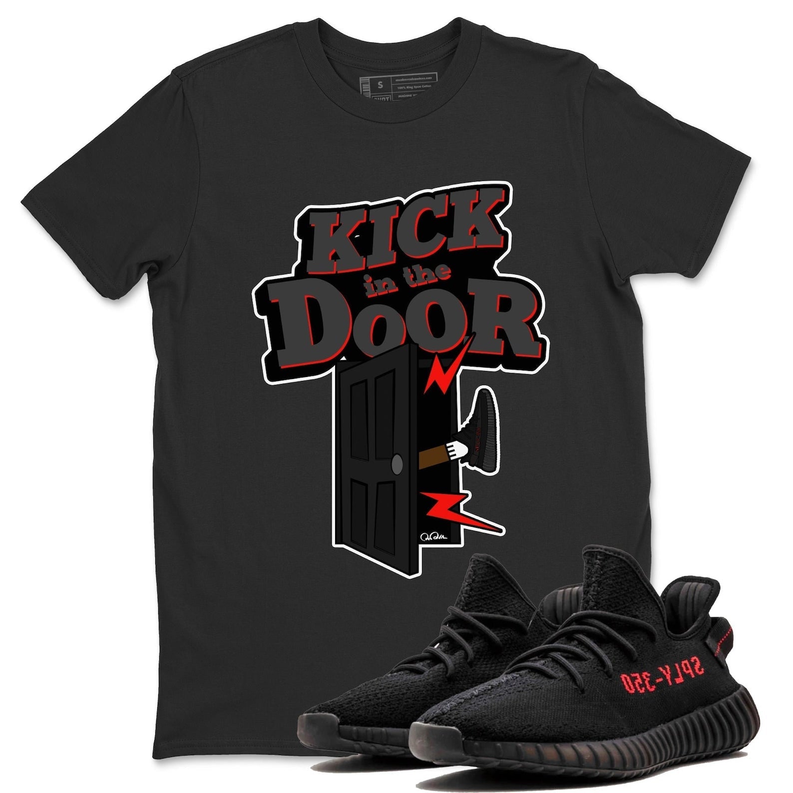 Kick In The Door Unisex Crew Neck Sneaker Matching Tee Shirt To Match Yeezys 350 Bred T-Shirt, Sneaker Match Tee