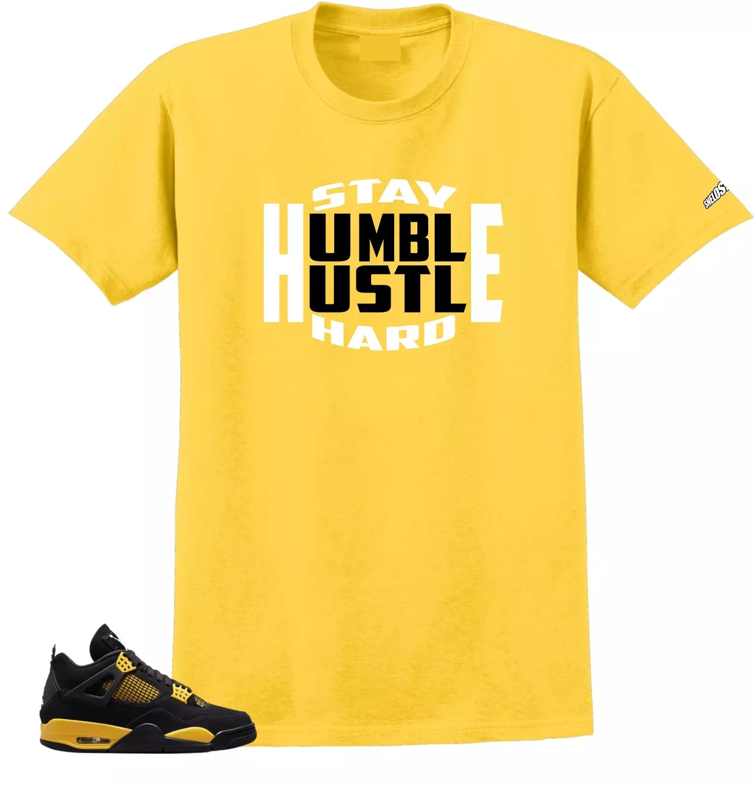 Shirt To Match Jordan 4 Retro Thunder STAY HUMBLE Match Sneaker Shirts T-Shirt, Sneaker Match Tee