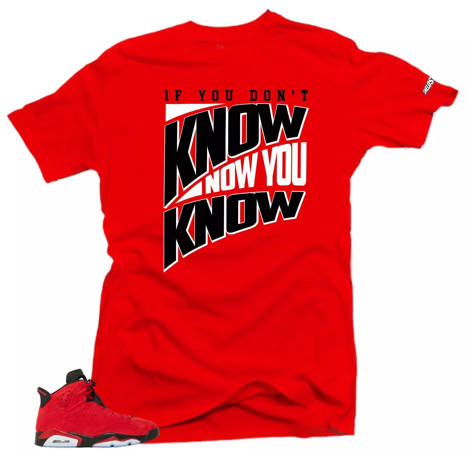 Shirt To Match Jordan 6 Retro Toro Bravo Now You Know Sneaker tee T-Shirt, Sneaker Match Tee