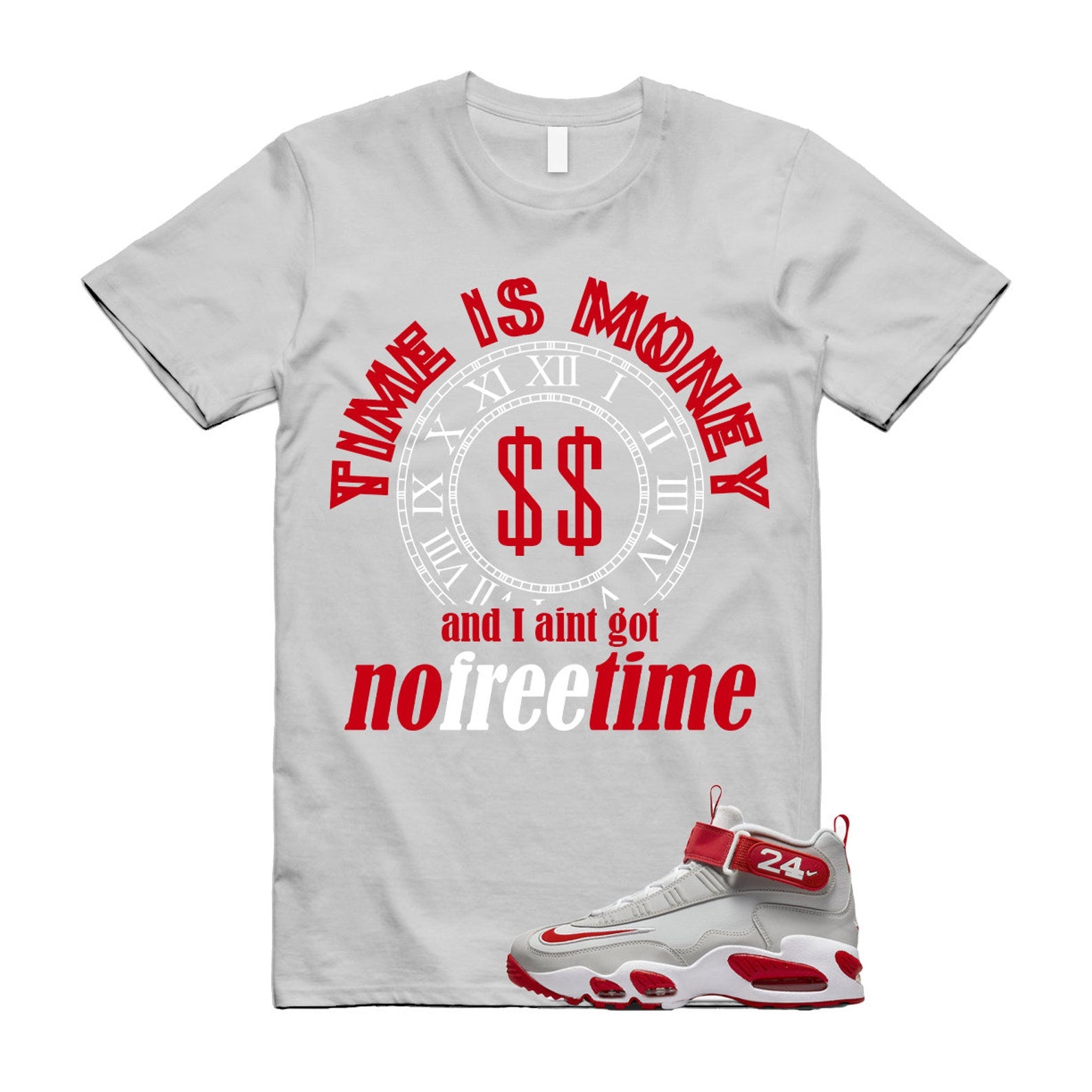 FREE TIME T Shirt to match N Air Griffey Max 1 Cincinnati Reds Pure Platinum University White T-Shirt, Sneaker Match Tee