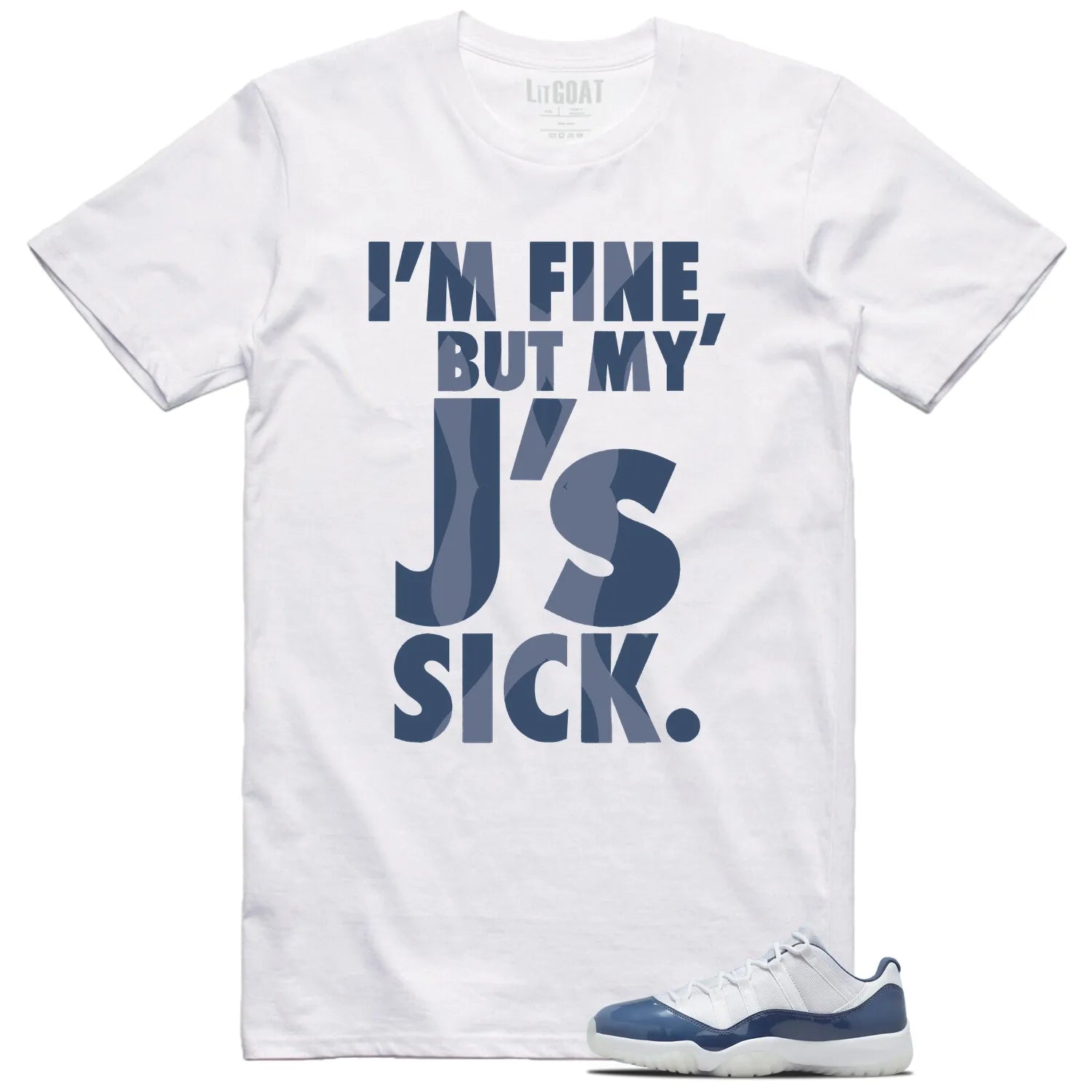 Sick Js Shirt to Match Jordan 11 Diffused Blue FV5104-104 T-Shirt, Sneaker Match Tee