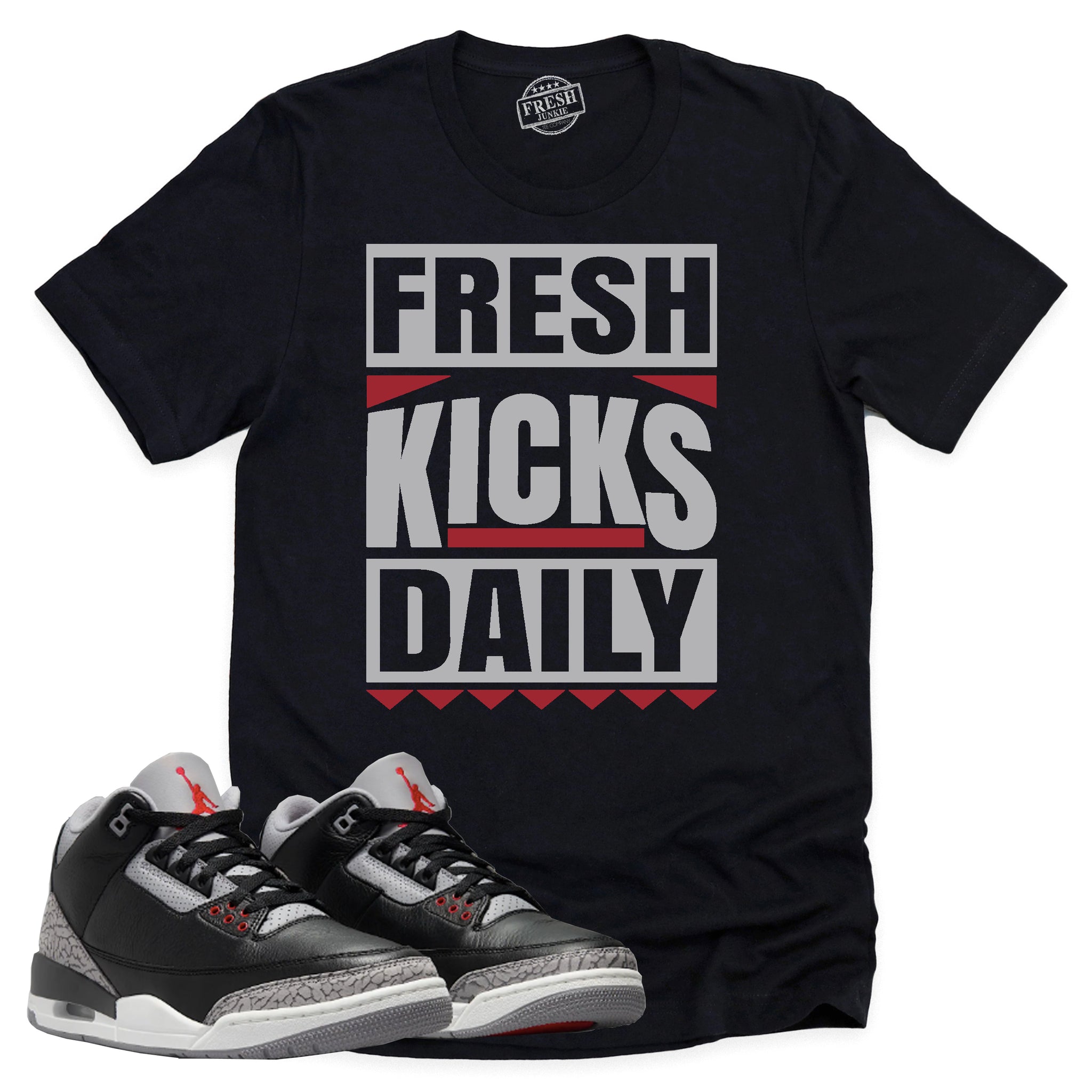 Fresh Kicks Daily Shirt, Retro Air Jordan 3 Black Cement Shirt Match Sneaker ,854262-001 T-Shirt, Sneaker Match Tee