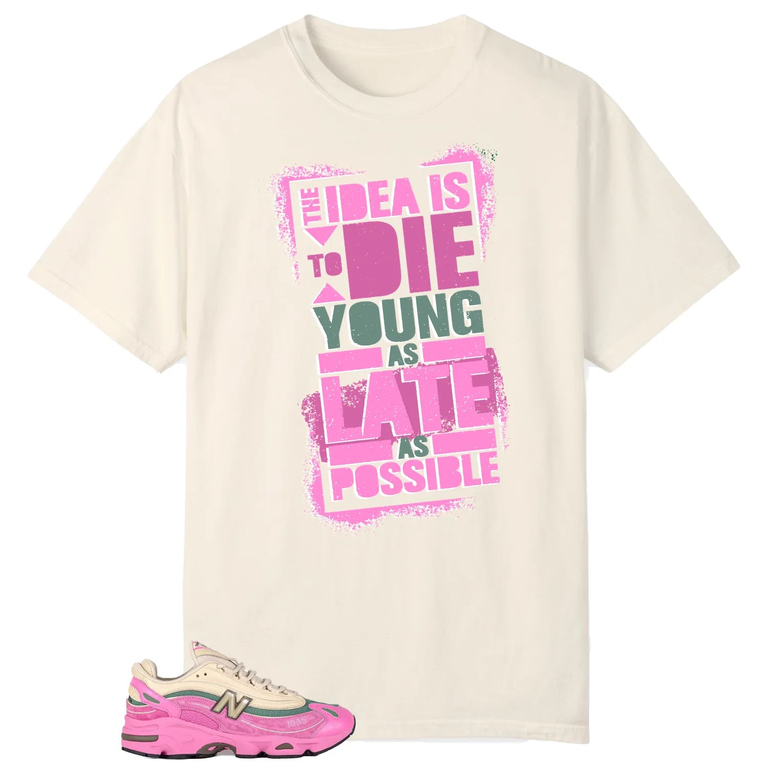 Die Young MatchShirt to Style New Balance 1000 Tan Pink M1000MC T-Shirt, Sneaker Match Tee