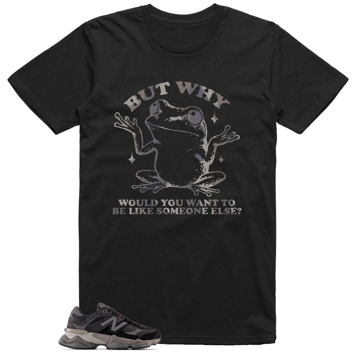 Funny But Why Shirt for New Balance 9060 Black Castlerock Grey U9060BLK T-Shirt, Sneaker Match Tee