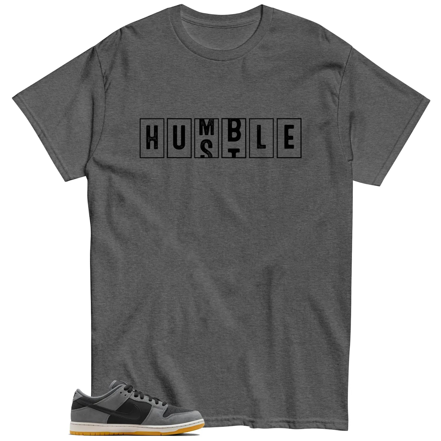 SB Dunk Low Dark Smoke Grey , Hustle Humble T-Shirt HF3063-001 T-Shirt, Sneaker Match Tee