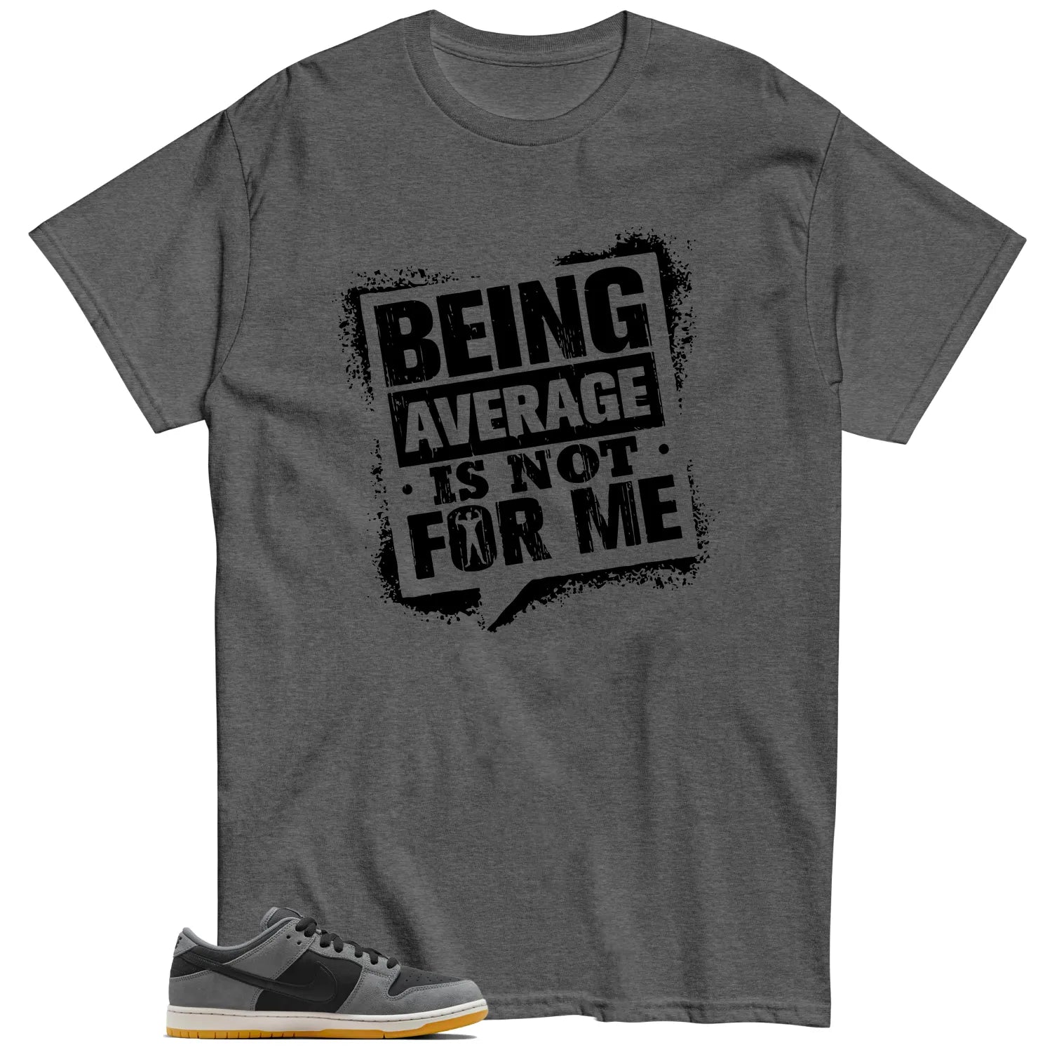 Average Not Me Tee Matches SB Dunk Low Dark Smoke Grey Sneaker HF3063-001 T-Shirt, Sneaker Match Tee