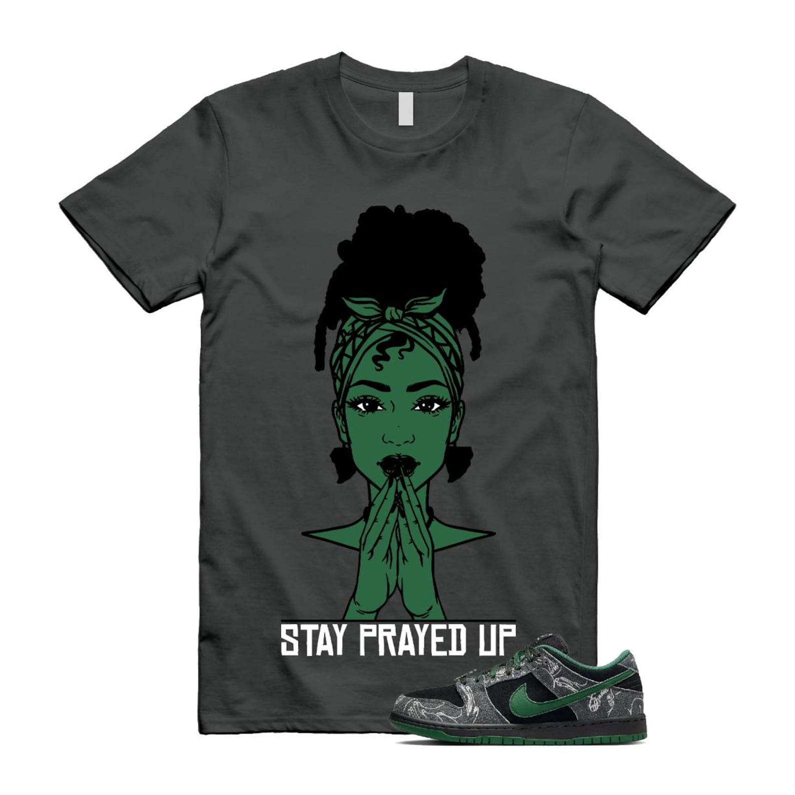 Dunk There Skateboards Grey Black Gorge Green Summit White SB Low T Shirt Match Stay Prayed Up HF7743-001 T-Shirt, Sneaker Match Tee