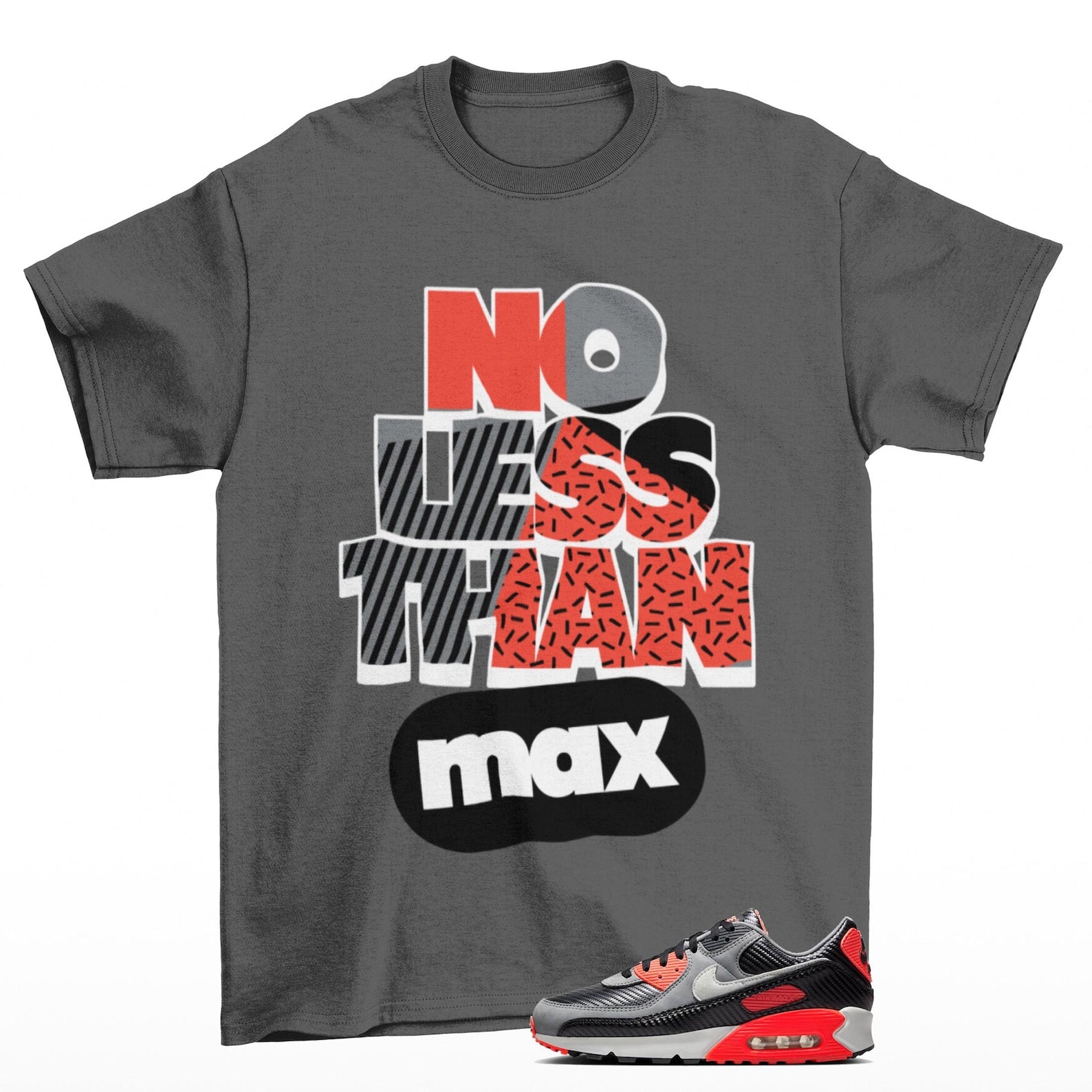 No Less Air Max 90 Carbon Fiber Infrared Sneaker Matching T Shirt Grey, HM9432-001 T-Shirt, Sneaker Match Tee