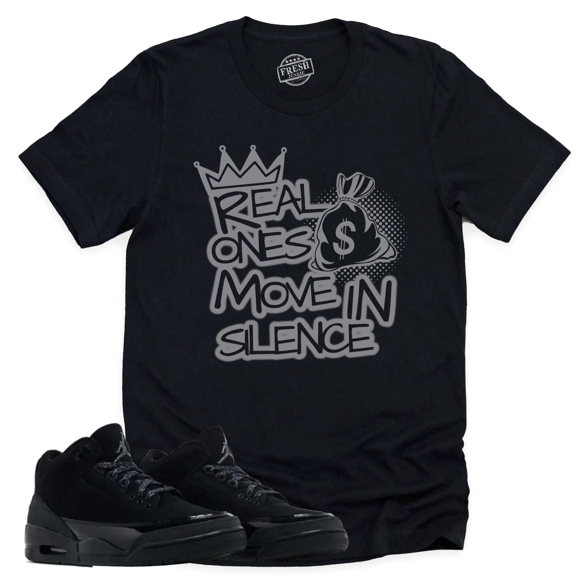 Real Ones Shirt, Retro Air Jordan 3 Black Cat Shirt Match Sneaker CT8532-001 T-Shirt, Sneaker Match Tee