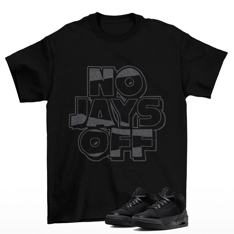 Jay All Day Sneaker Shirt to Match Jordan 3 Retro Black Cat CT8532-001 T-Shirt, Sneaker Match Tee