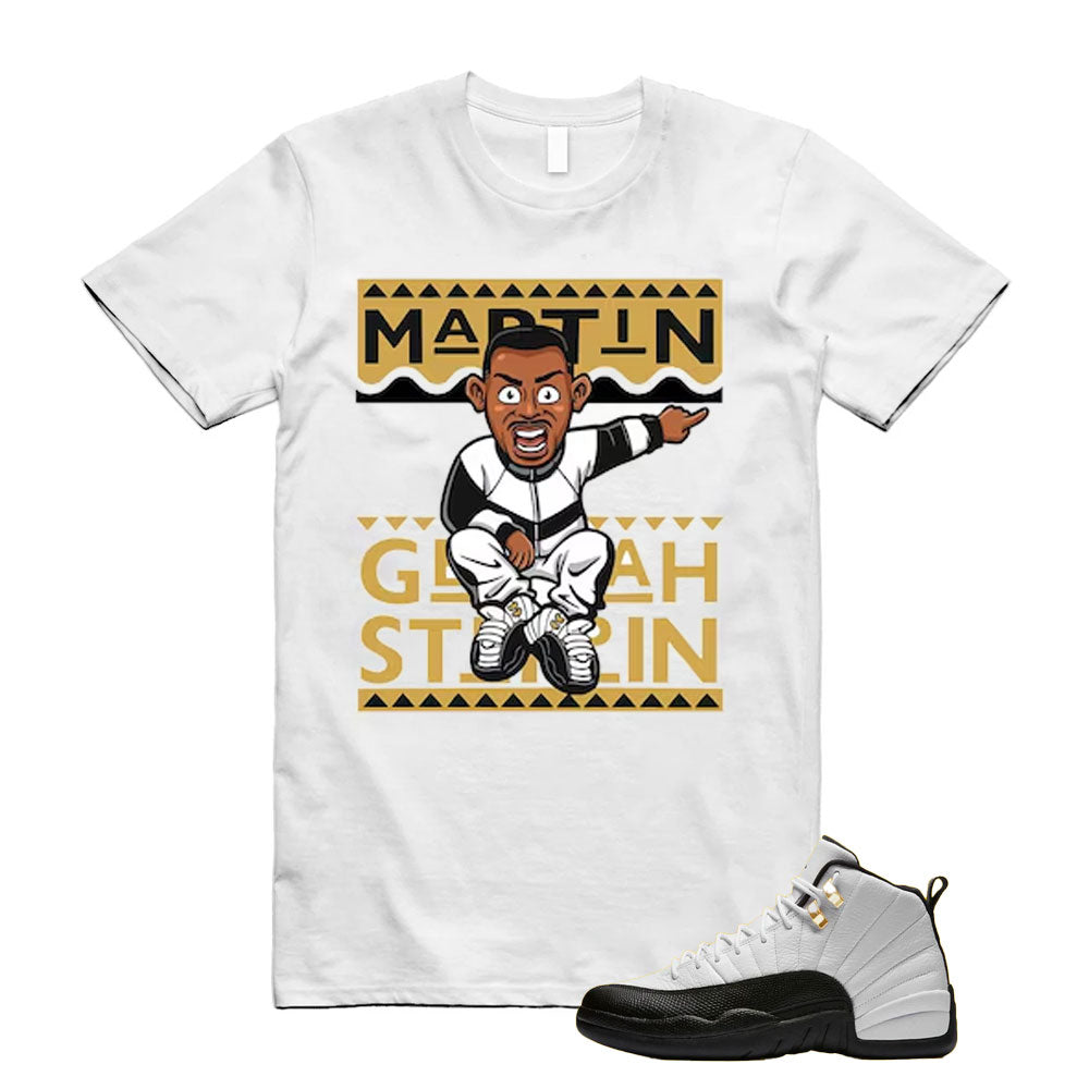 Jordan 12 Taxi White Black Gold Shirt to Match MARTIN Get Ta Steppin T-Shirt, 130690-125 Match Sneaker Tee