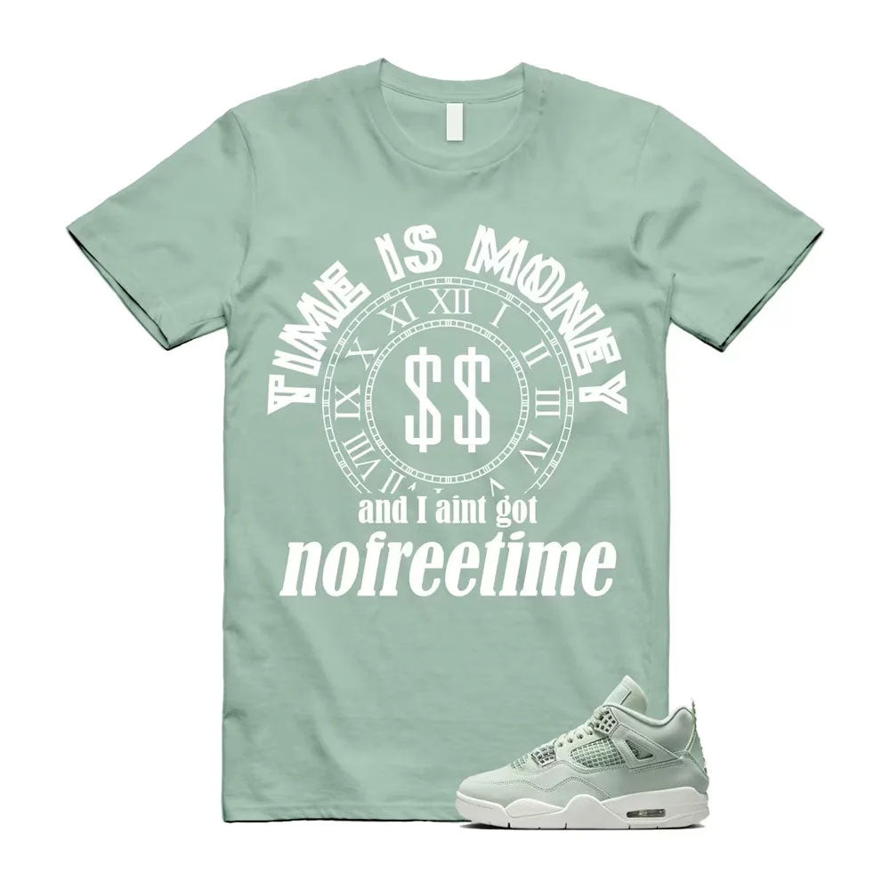 Air Jordan 4 Seafoam Shirt to Match Time Is Money HV0823-003 Match Sneaker Tee