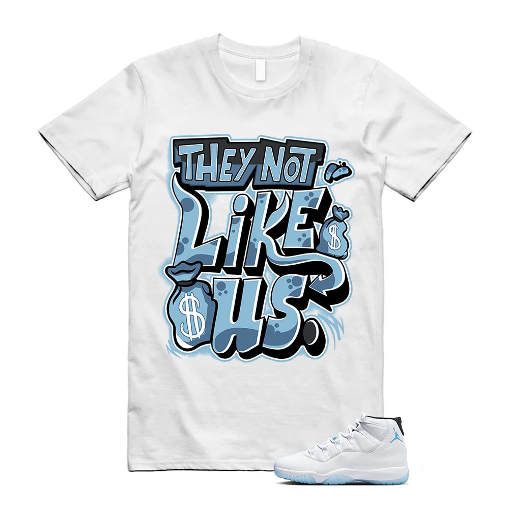 Dislike Us Shirt, Jordan 11 Legend Blue Matching T-Shirt, Sneaker Match Tees