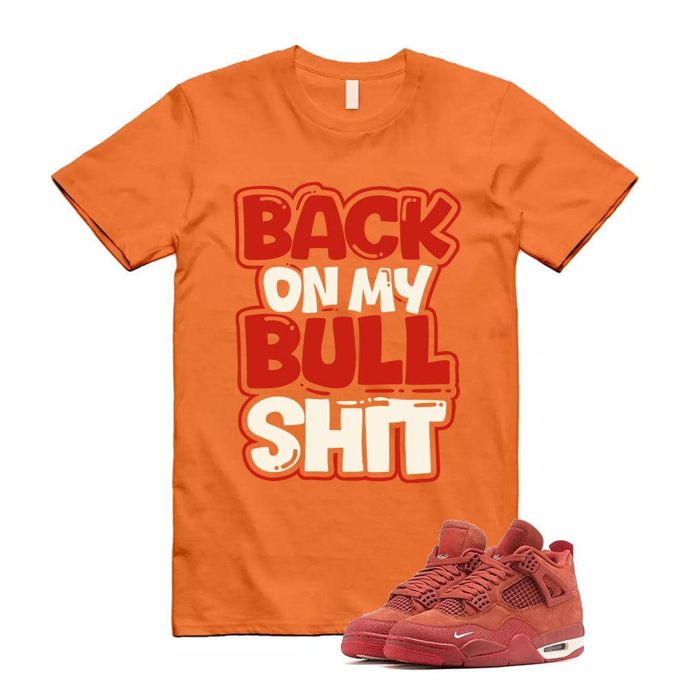 Bull Shirt To Match Jordan 4 Brick By Brick Cinnabar Firewood T-Shirt, Sneaker Match Tees
