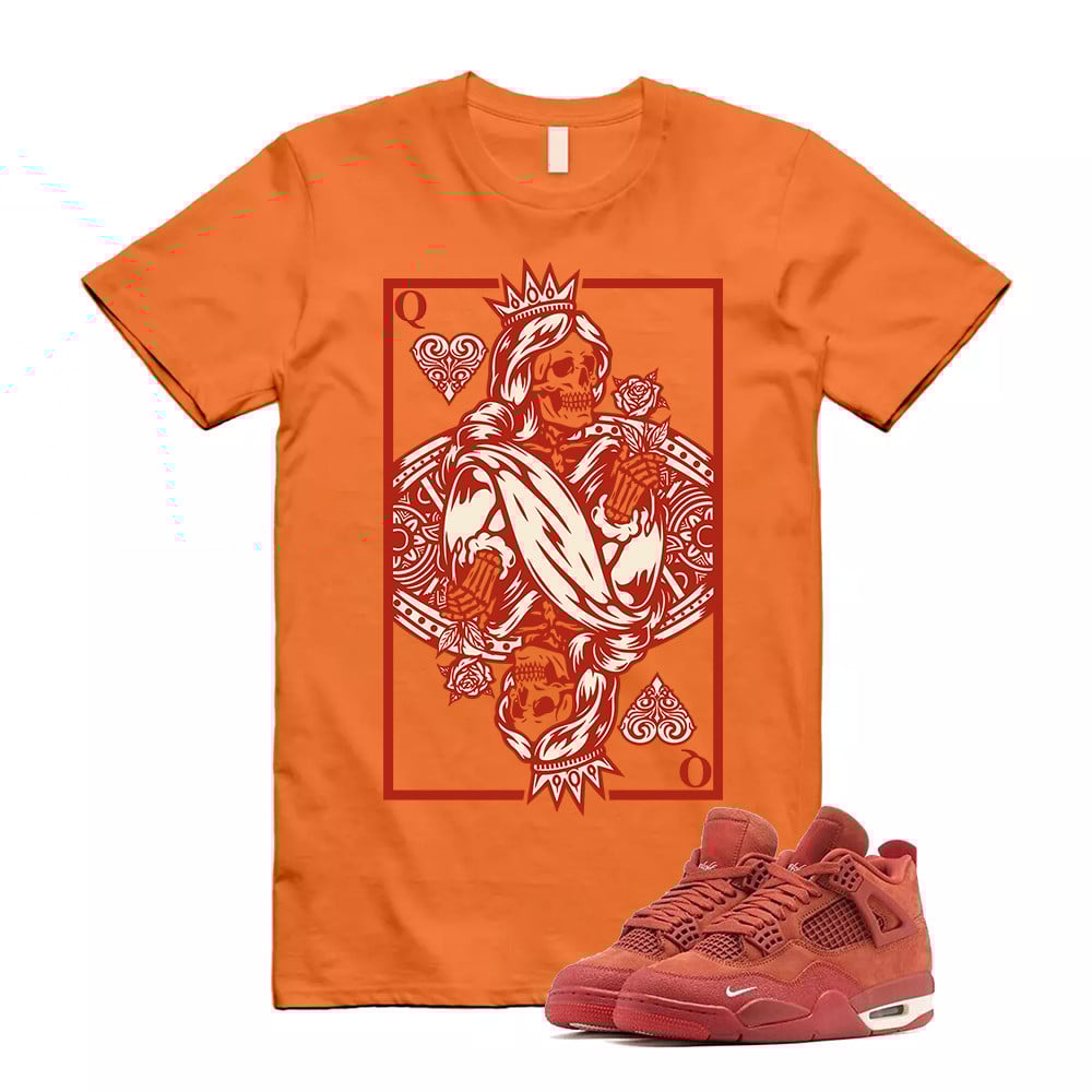Queen Card Shirt To Match Jordan 4 Brick By Brick Cinnabar Firewood T-Shirt, Sneaker Match Tees
