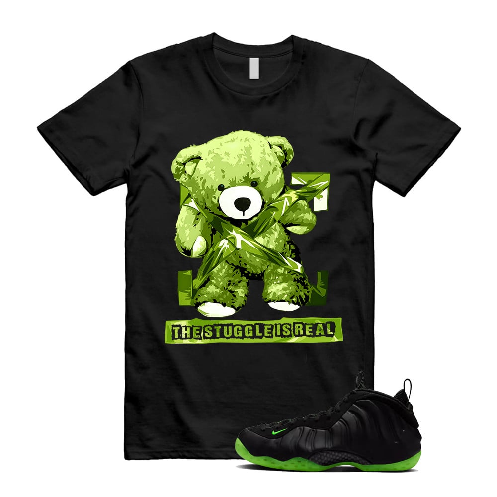The Struggle Is Real Shirt To Match Foamposite Volt Black Air One T-Shirt, Sneaker Match Tees
