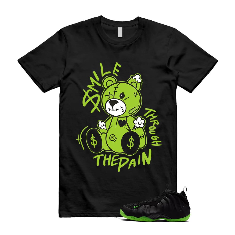 Smile Through the Pain Shirt To Match Foamposite Volt Black Air One T-Shirt, Sneaker Match Tees