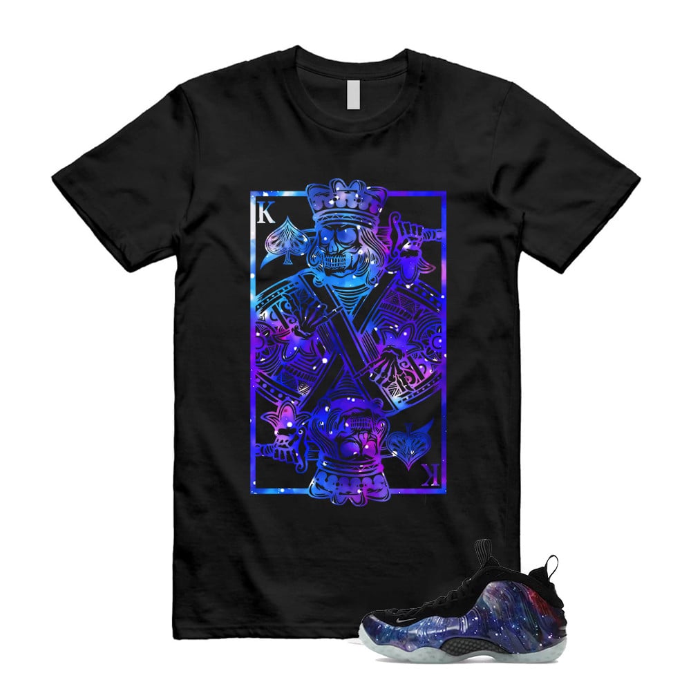 King Card Shirt To Match Galaxy Air Foamposite One 2025 Obsidian Black Anthracite T-Shirt, Sneaker Match Tees