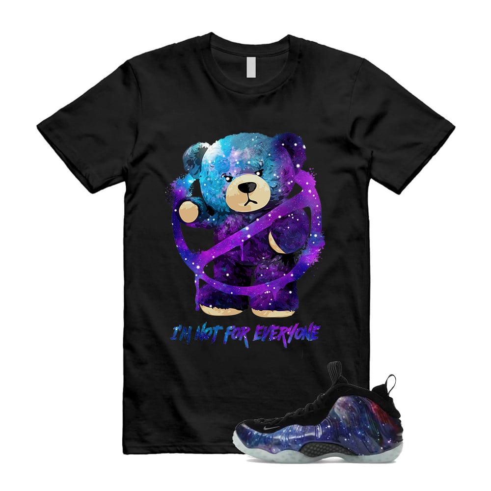 I'm Not For Everyone Shirt To Match Galaxy Air Foamposite One 2025 Obsidian Black Anthracite T-Shirt, Sneaker Match Tees