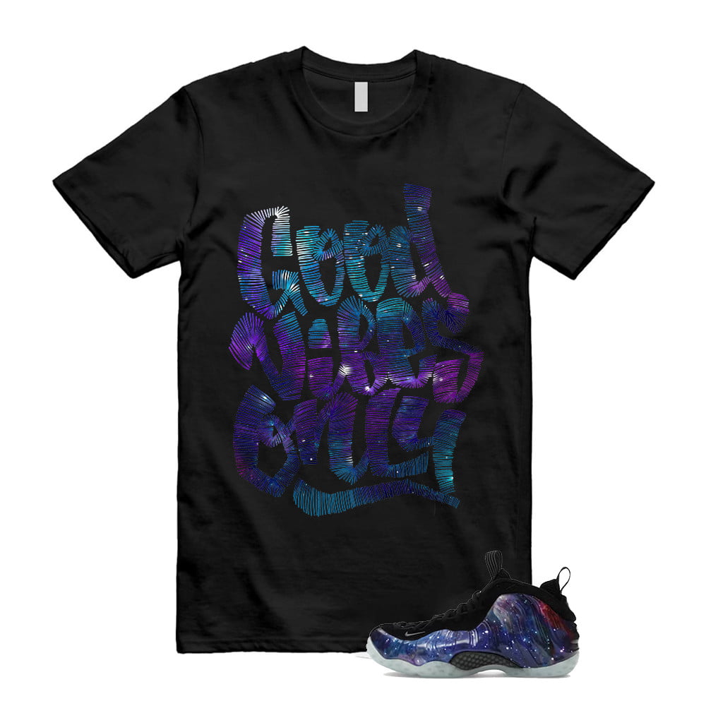 God Vibes Only Shirt To Match Galaxy Air Foamposite One 2025 Obsidian Black Anthracite T-Shirt, Sneaker Match Tees