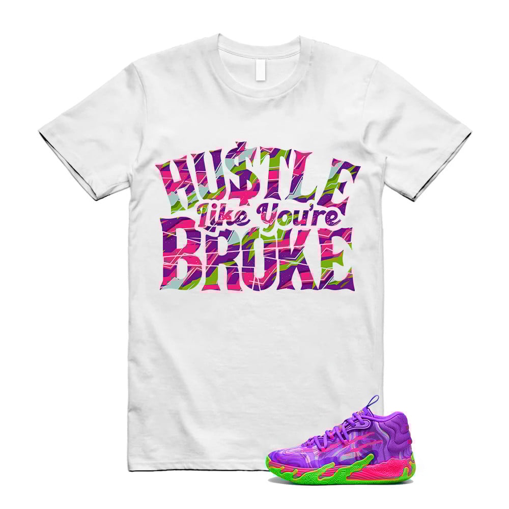 BROKE Shirt To Match Puma Toxic LaMelo Ball Purple Glimmer Green Gecko 03 Slime T-Shirt, Sneaker Match Tees