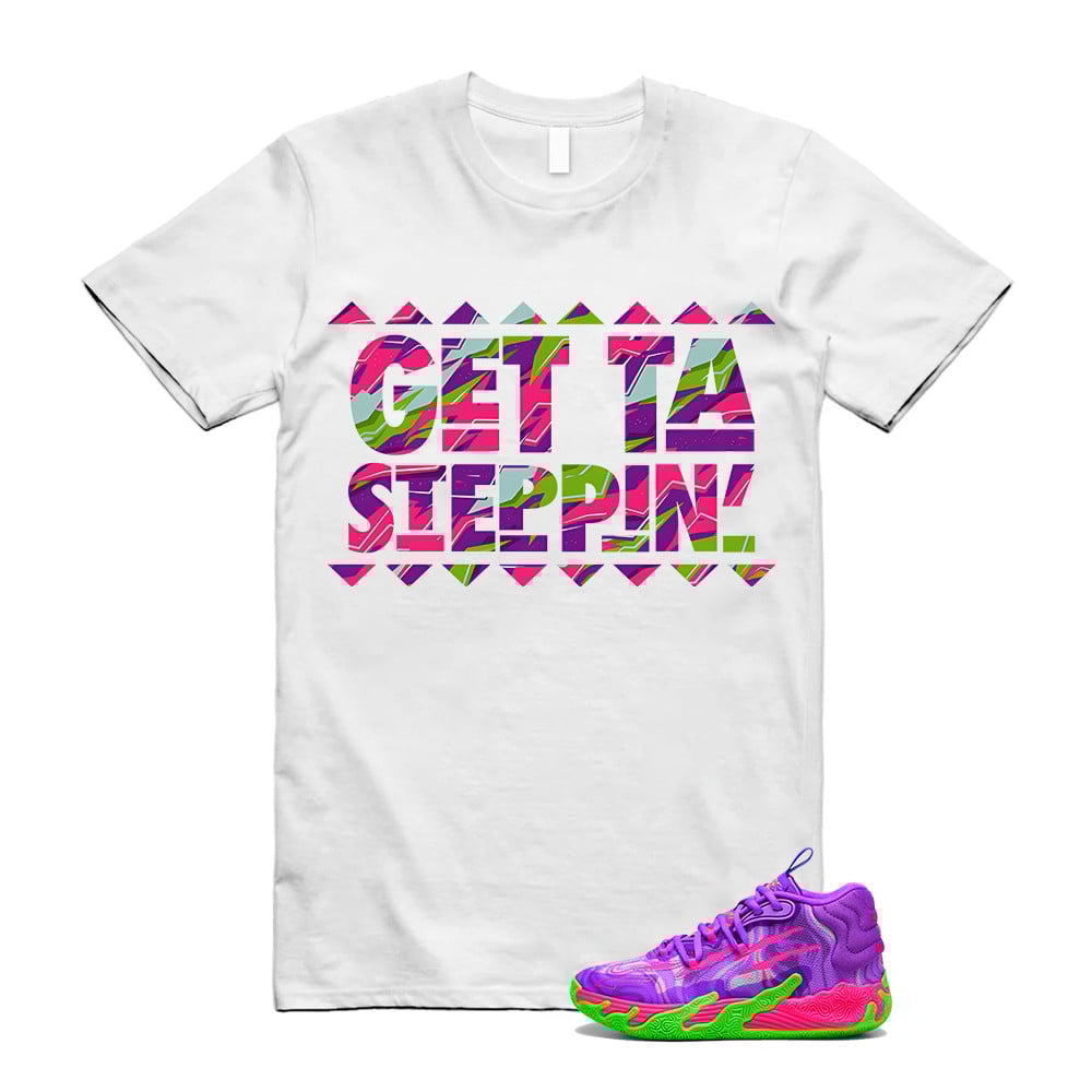 Get Ta Steppin Shirt To Match Puma Toxic LaMelo Ball Purple Glimmer Green Gecko 03 Slime T-Shirt, Sneaker Match Tees