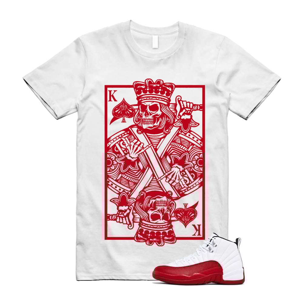 King Card Shirt To Match Air Jordan 12 Cherry Red T-Shirt, Sneaker Match Tees