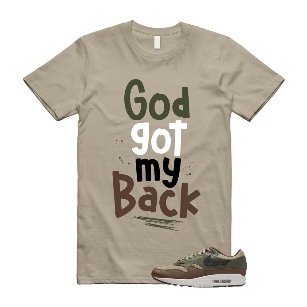 God Got My Back Shirt To Match Air Max 1 Neutral Olive Cacao Wow T-Shirt, Sneaker Match Tees