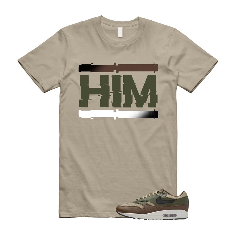 HIM Shirt To Match Air Max 1 Neutral Olive Cacao Wow T-Shirt, Sneaker Match Tees