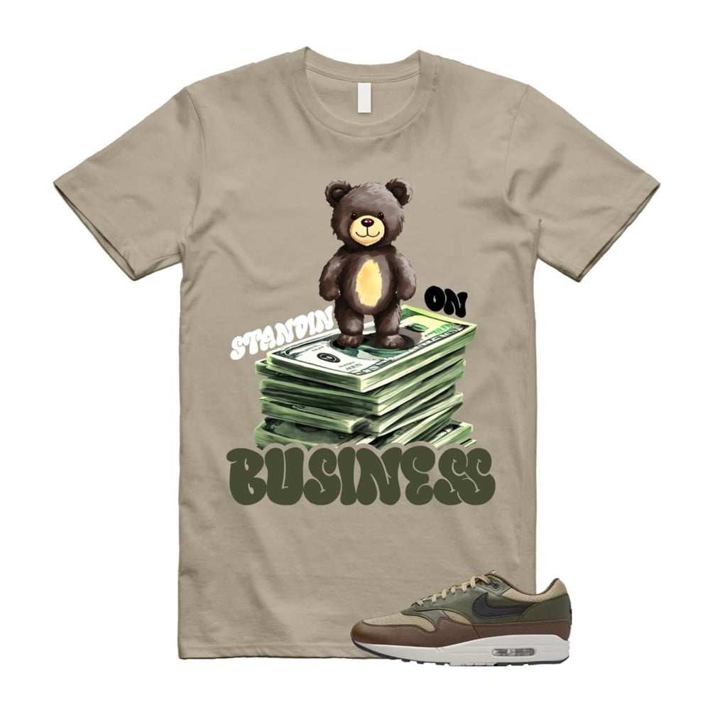 Standing On Business Shirt To Match Air Max 1 Neutral Olive Cacao Wow T-Shirt, Sneaker Match Tees