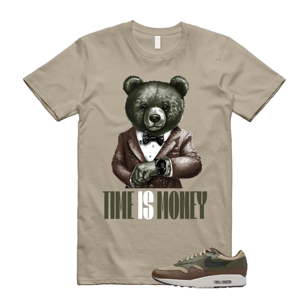 Time Is Money Shirt To Match Air Max 1 Neutral Olive Cacao Wow T-Shirt, Sneaker Match Tees