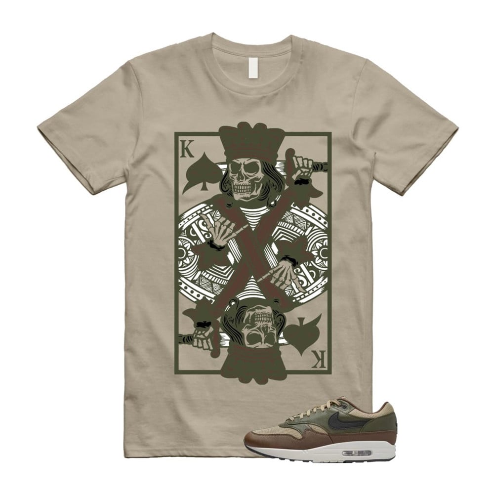 King Card Shirt To Match Air Max 1 Neutral Olive Cacao Wow T-Shirt, Sneaker Match Tees