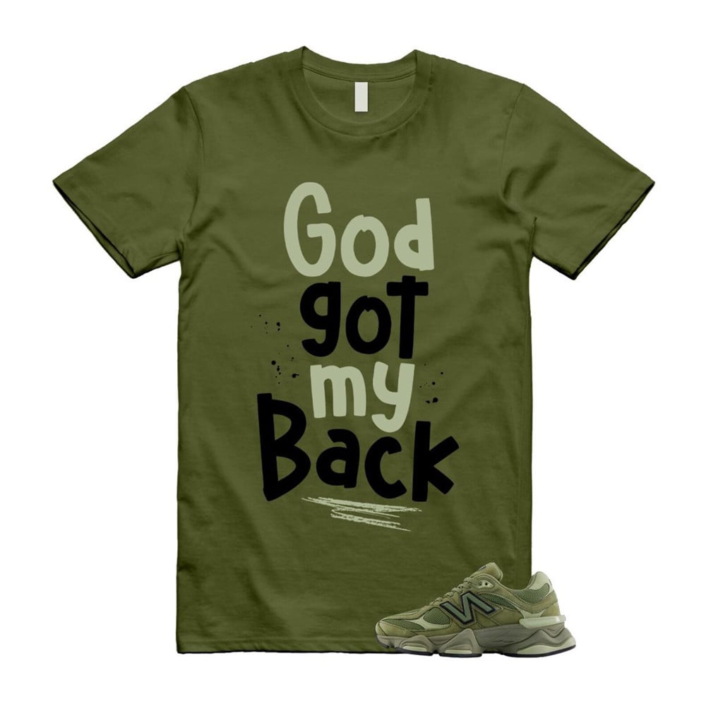 God Got My Back Shirt To Match 9060 Dark Olivine Green Olive T-Shirt, Sneaker Match Tees