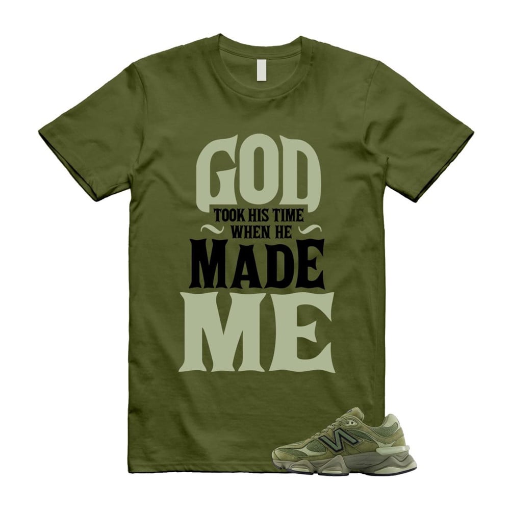 God Took His Time Shirt To Match 9060 Dark Olivine Green Olive T-Shirt, Sneaker Match Tees