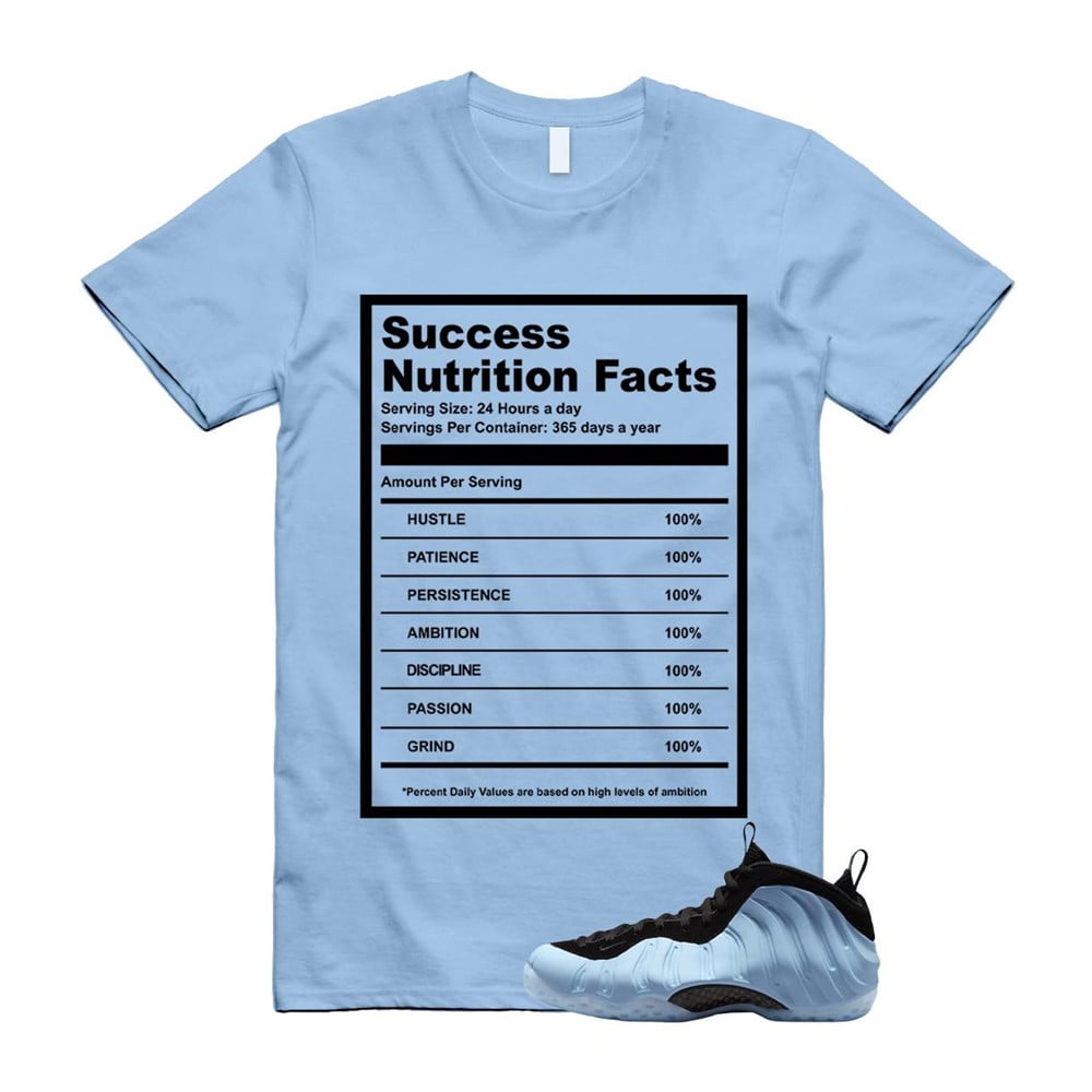 Success Nutrition Facts Shirt To match Foamposite Psychic Blue Black Air One T-Shirt, Sneaker Match Tees