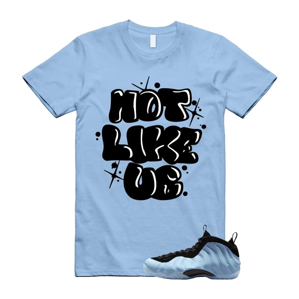 Not Like Us Shirt To match Foamposite Psychic Blue Black Air One T-Shirt, Sneaker Match Tees