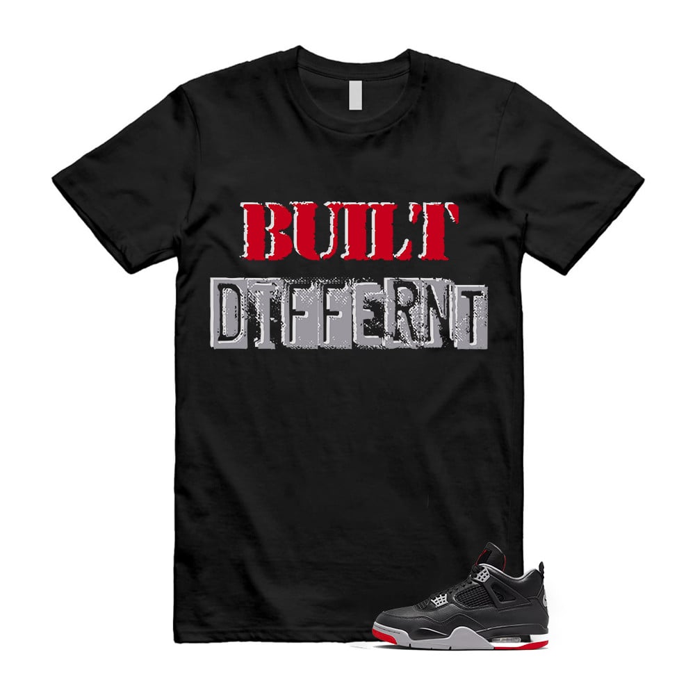 Built Different Shirt To Match Retro Air Jordan 4 BRED Reimagined T-Shirt, Sneaker Match Tees