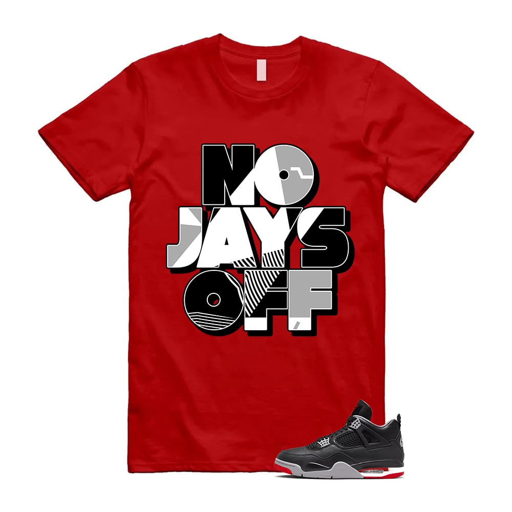 Jay All Day Shirt To Match Retro Air Jordan 4 BRED Reimagined T-Shirt, Sneaker Match Tees