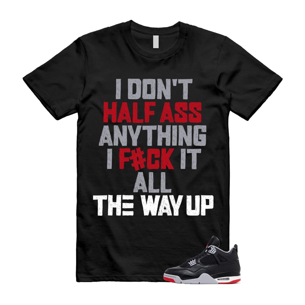 HALF Shirt To Match Retro Air Jordan 4 BRED Reimagined T-Shirt, Sneaker Match Tees