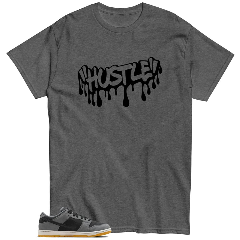 Hustle Drip Shirt To Match SB Dunk Low Dark Smoke Grey T-Shirt, Sneaker Match Tees