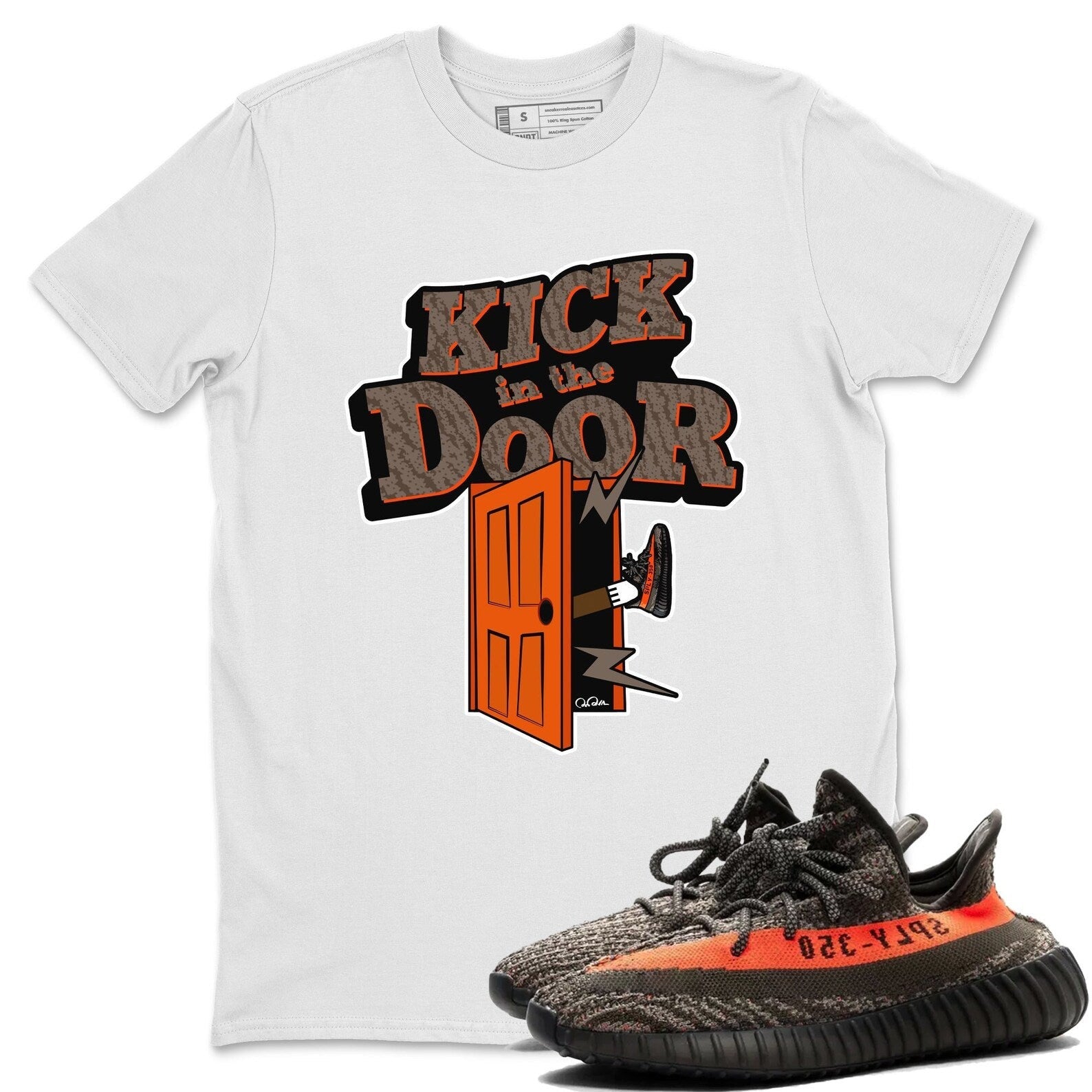 Kick In The Door Unisex T-Shirt - Sneaker Shirt To Match Yeezys 350 Carbon Beluga T-Shirt, Sneaker Match Tee