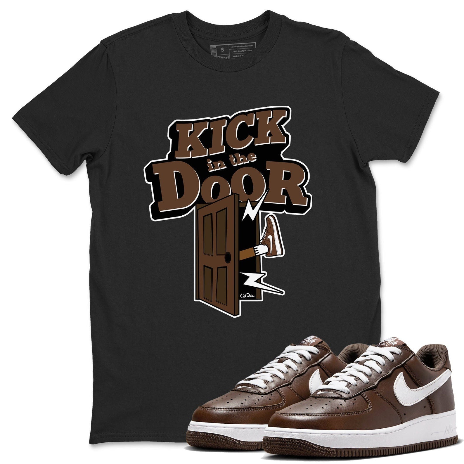 Kick In The Door Sneaker Tee - Casual Unisex Cotton Sneaker T-Shirt To Match Air Force 1 Chocolate T-Shirt, Sneaker Match Tee
