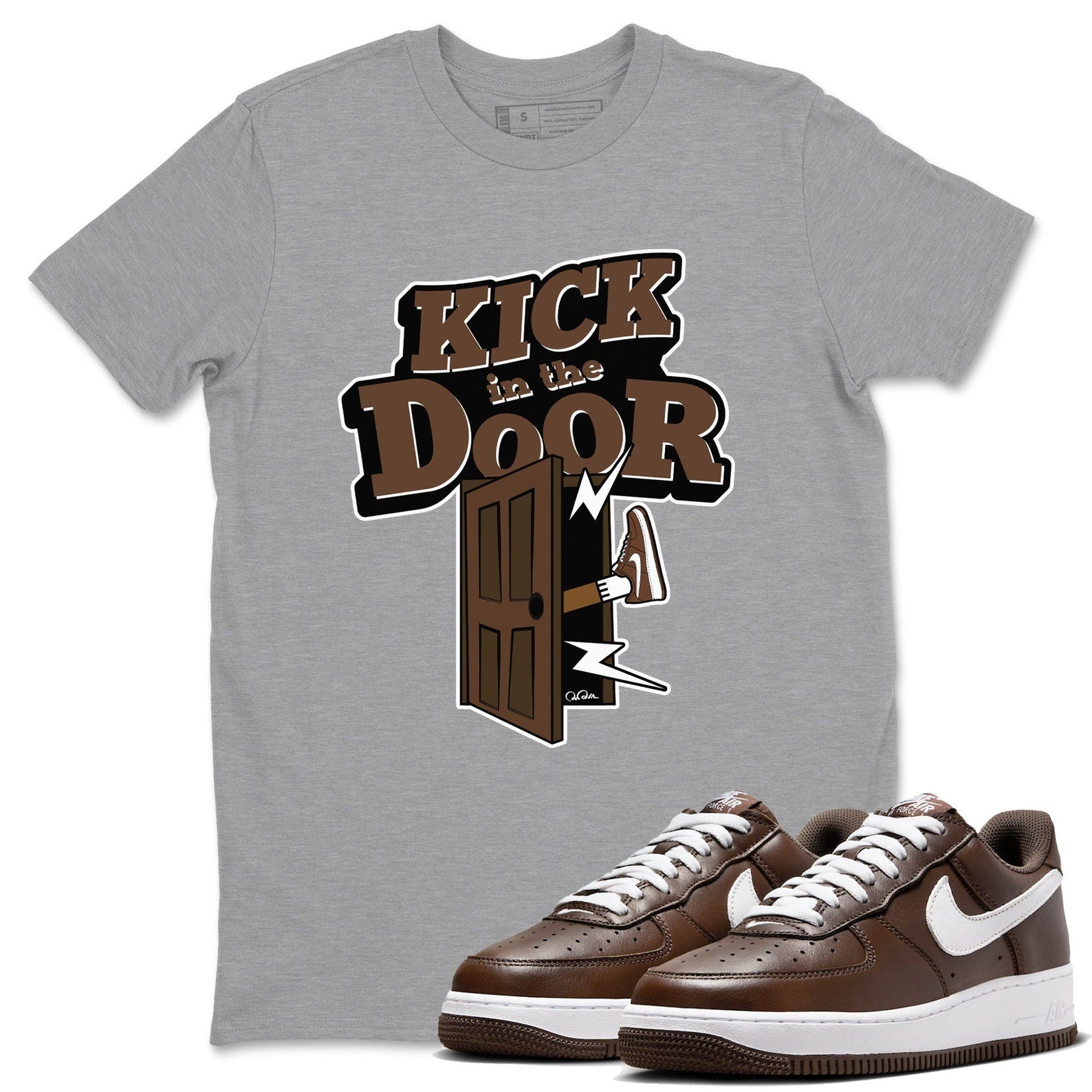 Kick In The Door Sneaker Tee - Casual Unisex Cotton Sneaker T-Shirt To Match Air Force 1 Chocolate T-Shirt, Sneaker Match Tee
