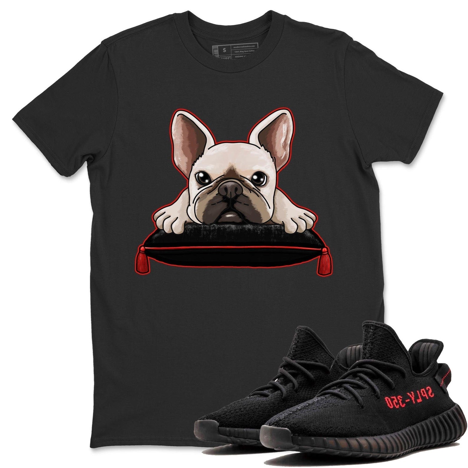 French Bulldog Unisex Crew Neck Sneaker Matching Tee Shirt To Match Yeezys 350 Bred T-Shirt, Sneaker Match Tee