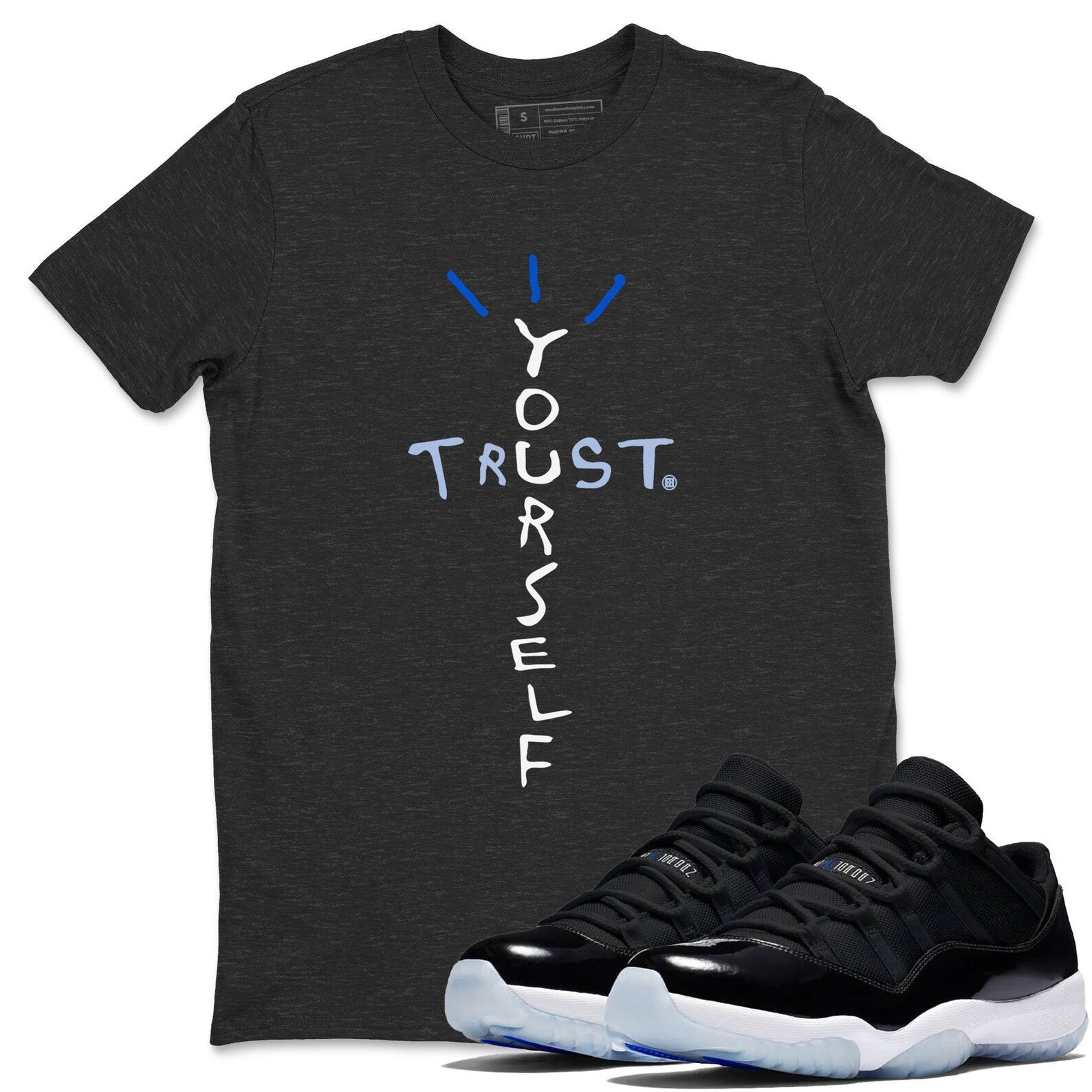 Trust Yourself Unisex Cotton T-Shirt - Shirts To Match Jordans 11s Black and Varsity Royal T-Shirt, Sneaker Match Tee