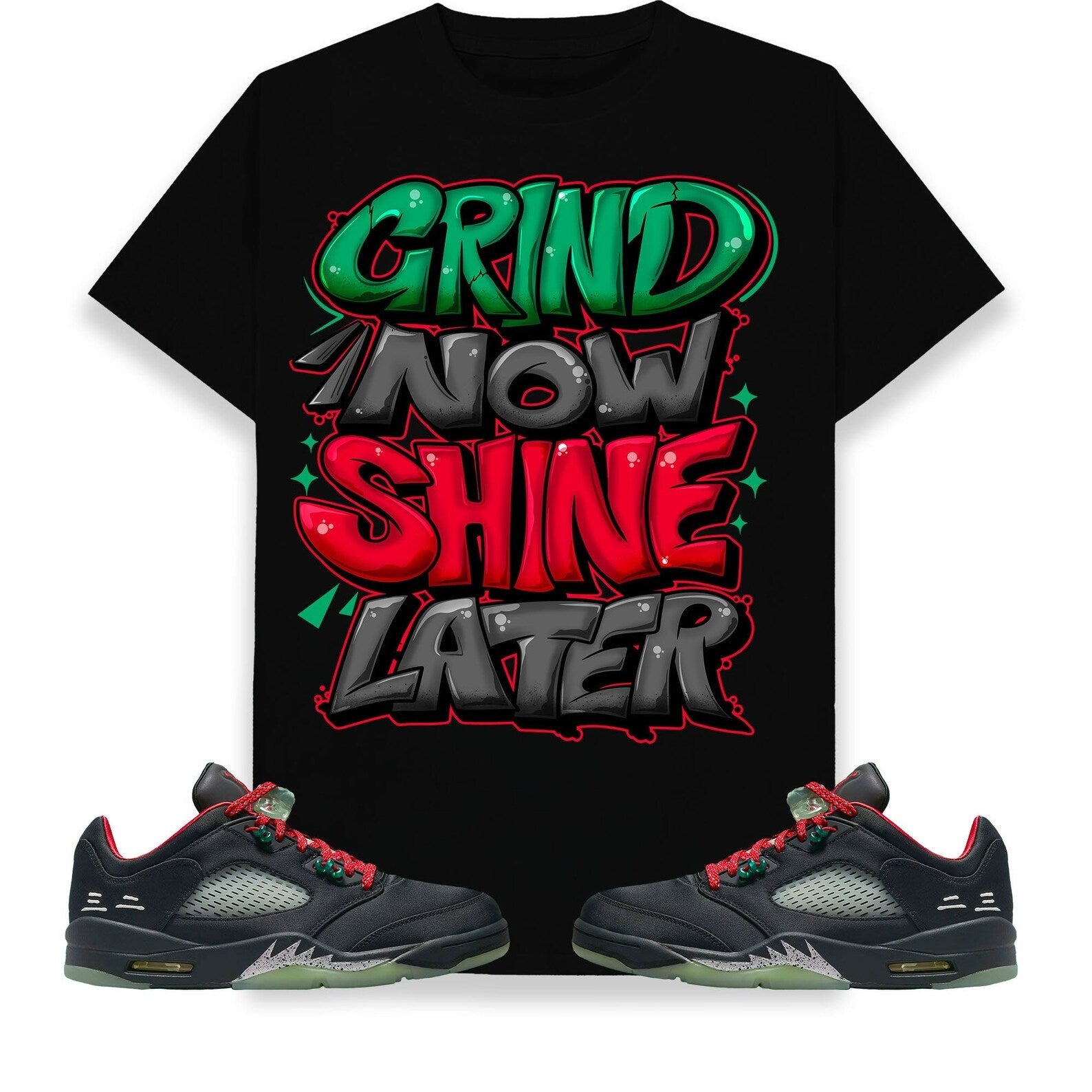 Grind Now Shine Later Unisex Shirt Match Jordan 5 Retro Low CLOT Jade T-Shirt, Sneaker Match Tee